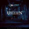 Unlearn - 9 2 Tha 705 (feat. Maceo) - Single